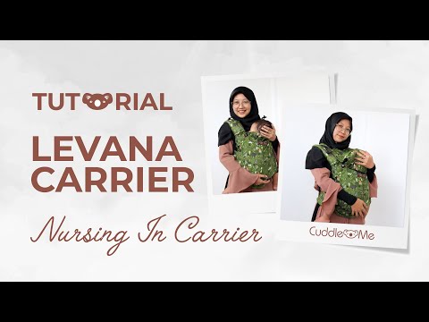 Tutorial Menyusui dalam Gendongan Levana Carrier CuddleMe Nursing In Carrier