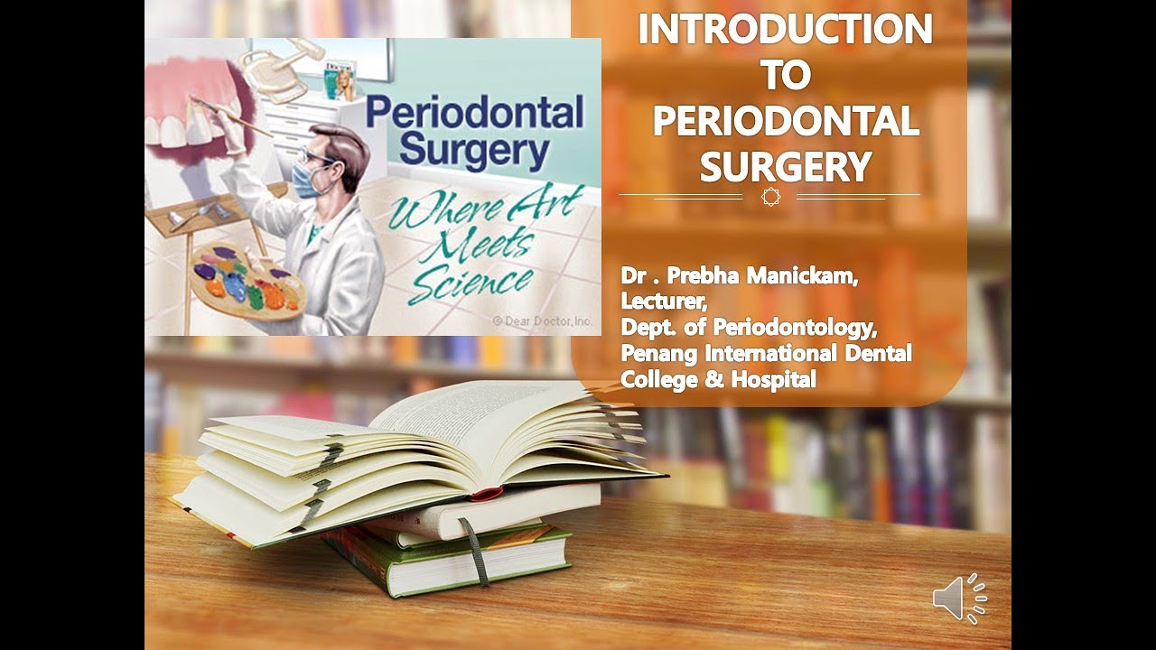 Introduction to periodontal surgery YouTube