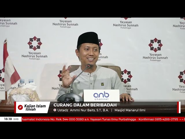 LIVE Curang Dalam Beribadah - Ustadz  Ammi Nur Baits, S.T., B.A. class=