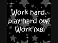 Work Hard Play Hard Lyrics *Wiz Khalifa*