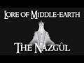 Lore of Middle-earth - The Nazgûl