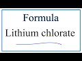 Lithium and Chlorate Compounds