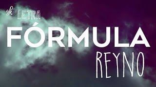 Fórmula - REYNO | LETRA