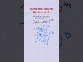 Surds and indices | No. 9 | find the value | competitive examination mathematics | competition