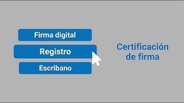 ¿Cómo vas a certificar las firmas?