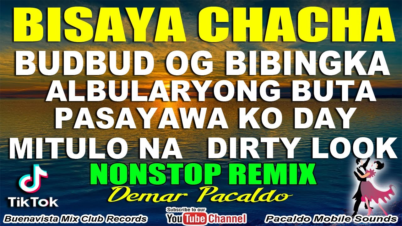 BUDBUD OG BIBINGKA - ALBULARYONG BUTA - PASAYAWA KO DAY - MITULO NA CHACHA REMIX ft. DEMAR PACALDO
