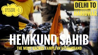 Things To Know Before Visiting Hemkund Sahib - The Most Sacred Temple In Uttrakhand