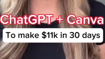 How I Made $11,000 in 30 Days Using ChatGPT + Canva!