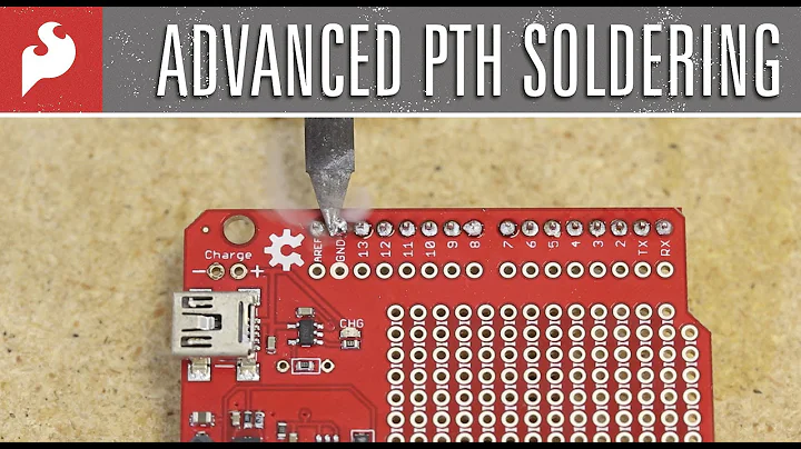 SparkFun Advanced PTH Soldering