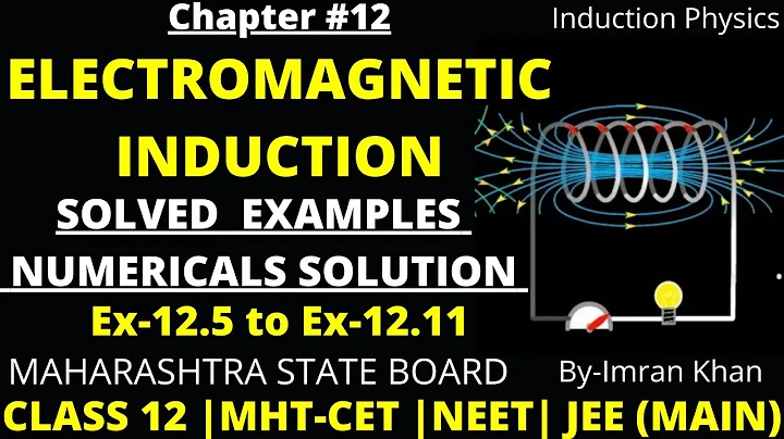 Solved examples Numerical | Chapter-12 | Electromagnetic Induction | Class12 | HSC board |
