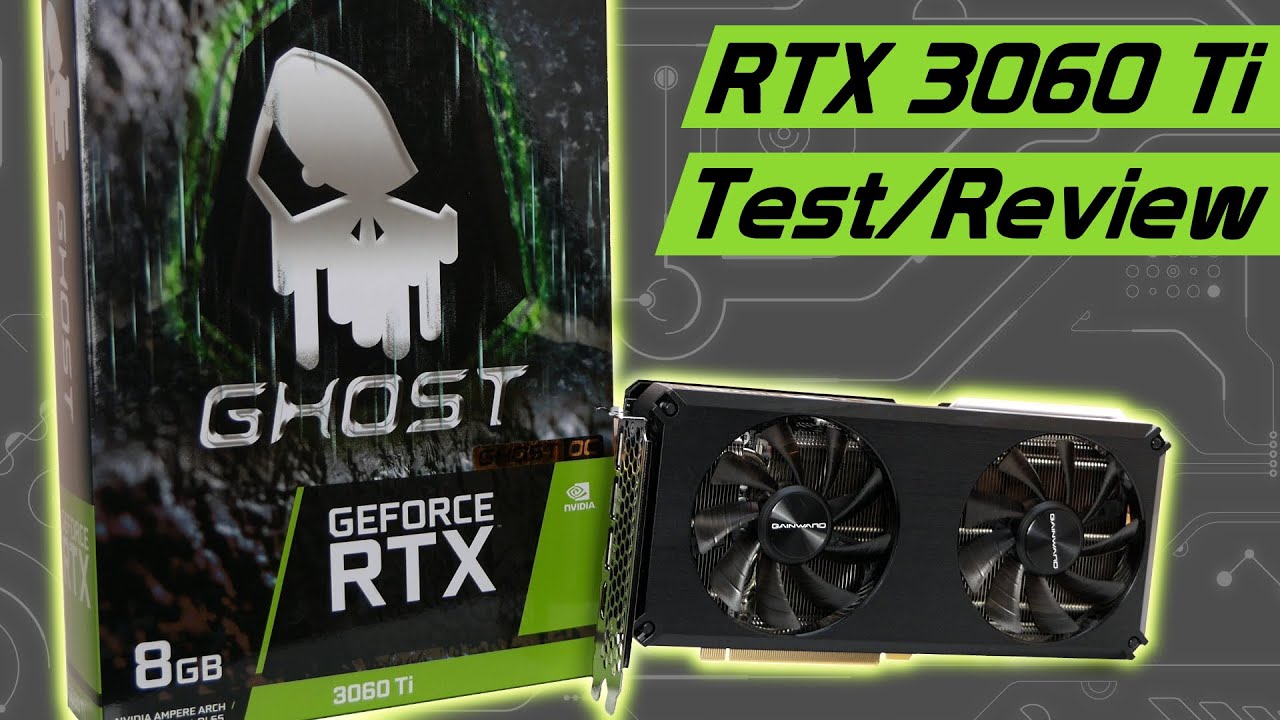 GAINWARD GHOST RTX 3060TI 8GB UNBOX INSTALL TEST - YouTube