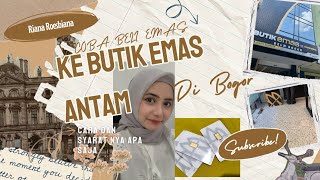 BUTIK EMAS ANTAM DI BOGOR