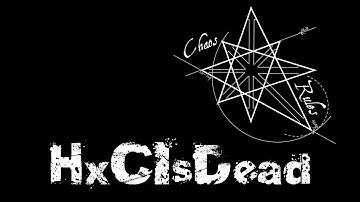 Chaos Rules - HxCIsDead