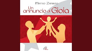 Video-Miniaturansicht von „Matteo Zambuto - Gloria a Dio (Un annuncio di gioia)“