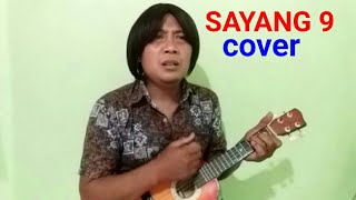 sayang 9 cover  (versi ukulele)