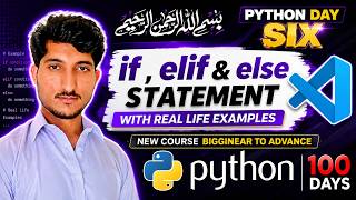 Python 100 Days Challenge – Day 6 | Python if, elif & else Statements with 2 Real Examples