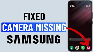 [FIXED] Camera App Disappeared From Samsung Phone (2025) Wealth