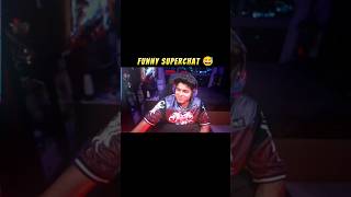 FUNNY SUPERCHAT😅 #jonathangaming #bgmi #shortsfeed #shortsviral #shortsvideo #shorts #trending