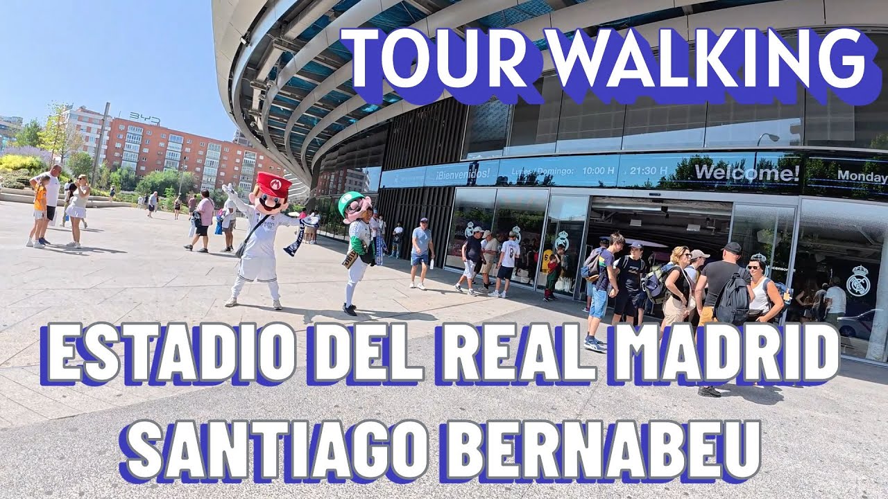 TOUR WALKING ESTADIO DEL REAL MADRID SANTIAGO BERNABEU
