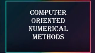 Internal 1| Set D | Computer Oriented Numerical Methods