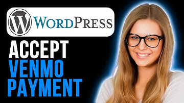 How To Accept Venmo Payment In WordPress (Super Simple)