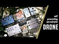 Self-generating APOCALYPTIC DRONE with HOLOGRAM, EHX, ZVEX, EQD, CATALINBREAD, and STRYMON
