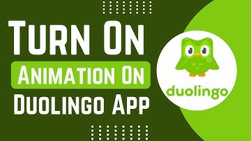 How To Turn On Animations On Duolingo Language Lessons App/Web