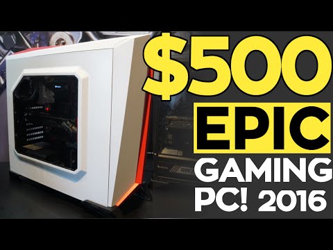 Build an EPIC 1080P $500 GAMING PC for 2016!