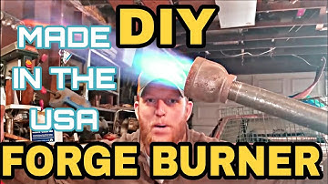 How To Build A Forge Burner