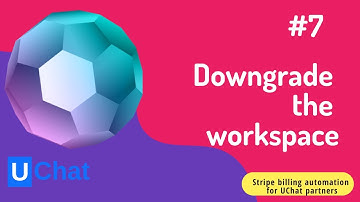 Stripe billing automation for UChat partner - L8 - Test downgrade the plan