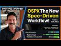 OSPX : Spec Driven Development with OPENSPEC's new workflow                 All you need to know!!!