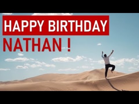 Happy Birthday NATHAN Today Is Your Day