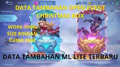 Data Open Christmas Box & Pre Register Token | File Tambahan Ml Lite Patch Terbaru | Ml Lite | No PW