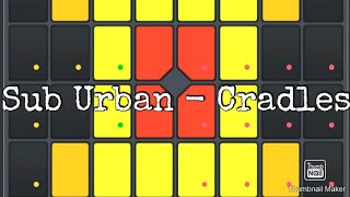 Sub Urban - Cradles. (Super Pads Lights) #superpadslights screenshot 3
