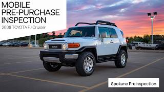 2008 Toyota FJ Cruiser pre-purchase inspection
