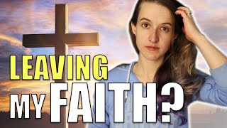 COMING CLEAN: Walking Away From My Faith?