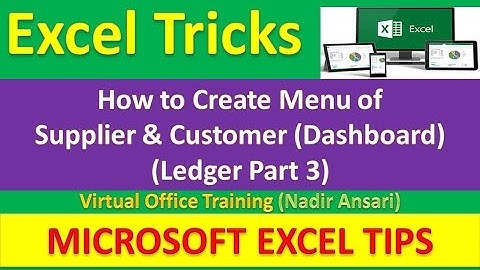 Excel Tips (How to Create Menu of Supplier & Customer (Dashboard) (Ledger Part 3))