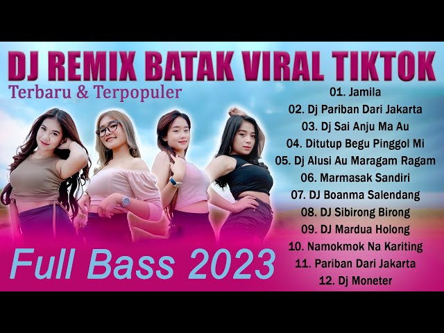 DJ Remix Batak Viral Tiktok 2023 Full Bass ~ Dj Remix Terbaru Dan Terpopuler 2023 Jedag Jedug class=