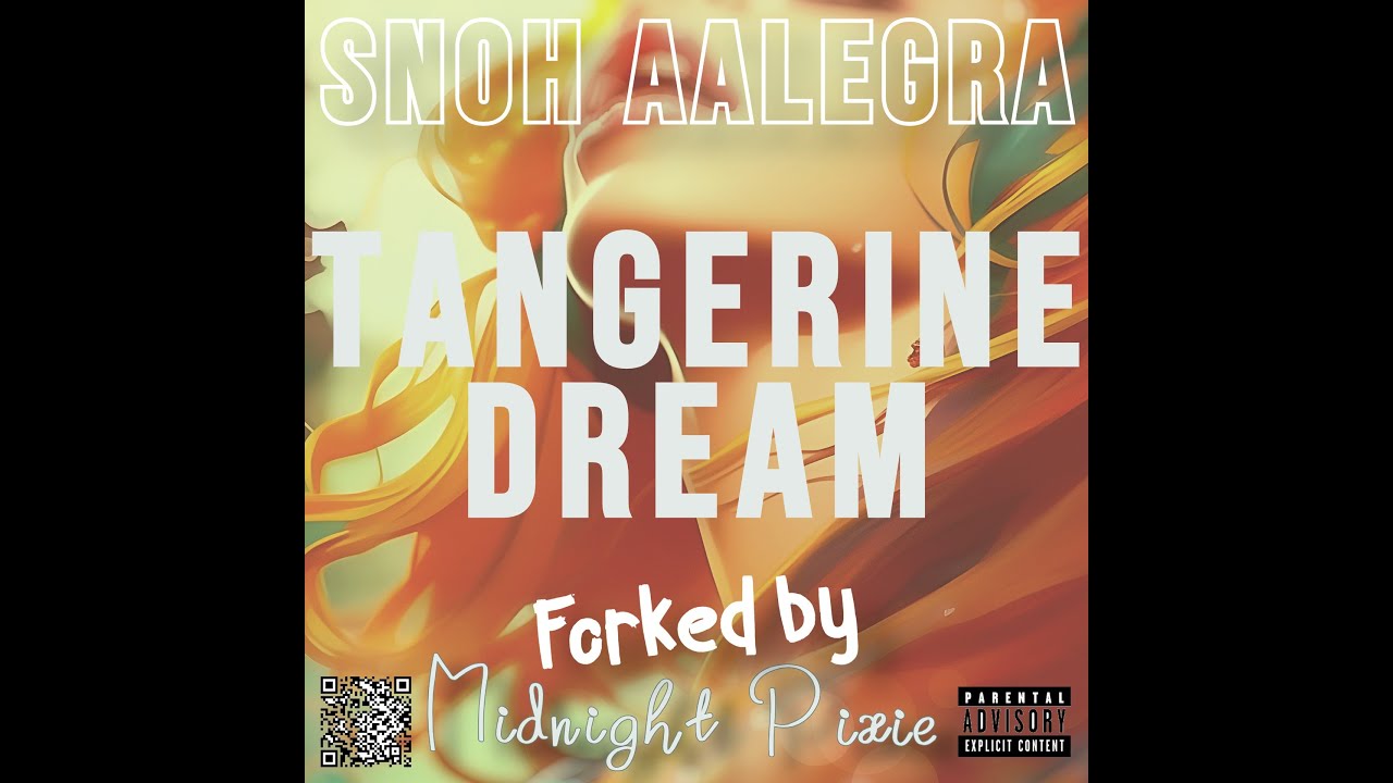 Tangerine Dream Remix Snoh Aalegra + Midnight Pixie YouTube