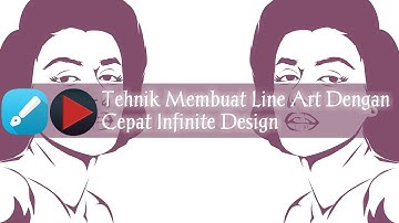 Tehnik Membuat Line Art Dengan Cepat Infinite Design