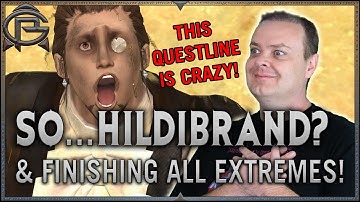 FFXIV - So... We Did Hildibrand & Completed The EXTREMES!