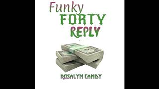 #funkyforty #southernsoul #rosalyncandy #arthuryoung #funkyfortyreply