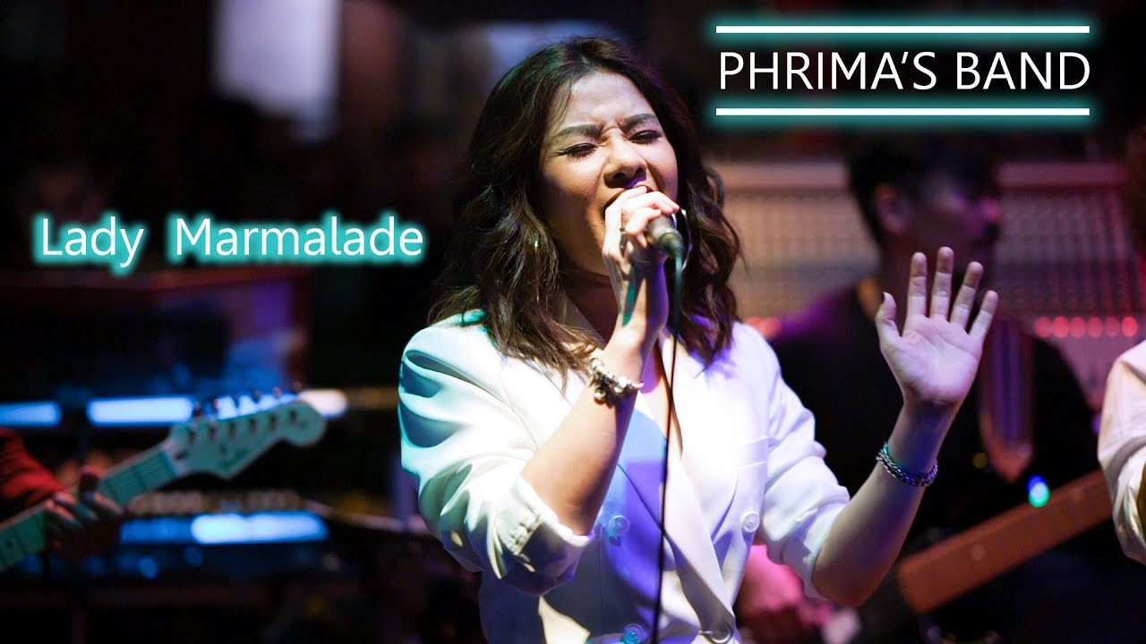 Lady Marmalade (Cover) by Phrima ' s Band