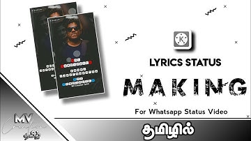 KineMaster Tutorial | Latest Trending WhatsApp Status Lyrics Video | Making | MV Creation Tamil