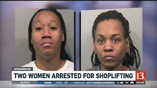 Two women arrested for shoplifting