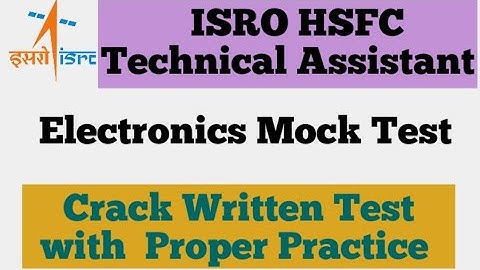 ISRO HSFC Technical Assistant Mock Test |  ISRO Technical Assistant Electronics Mock Test  Part4