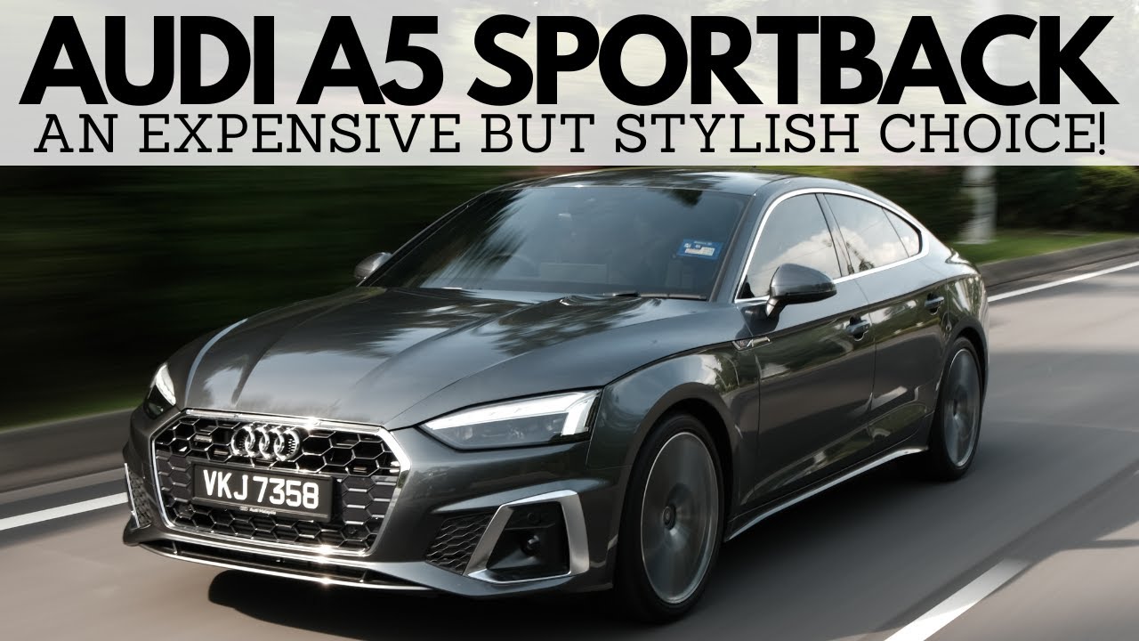 Audi A5 Sportback An Expensive But Stylish And Fun Alternative To MercedesBenz and BMWs! YouTube