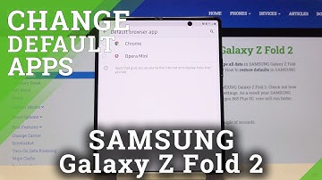 Default Apps on SAMSUNG Galaxy Z Fold 2
