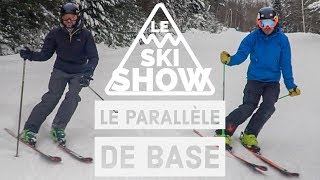 Comment faire un bon parallèle de base - Le Ski Show - Saison 3- Épisode 12