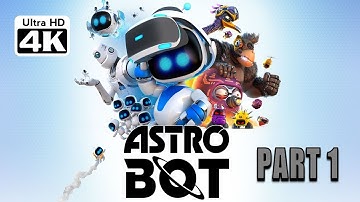 Astro Bot PS5 Walkthrough Part 1 | Beginning [4K UHD 60FPS] (No Commentary)